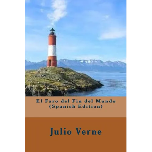 El Faro del Fin del Mundo