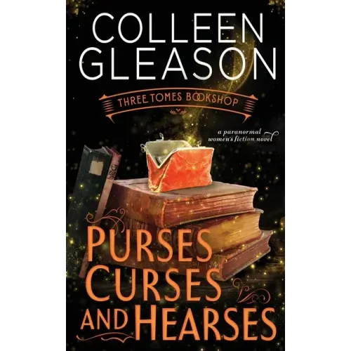 Purses, Curses & Hearses