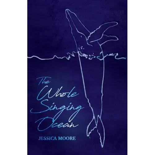 The Whole Singing Ocean