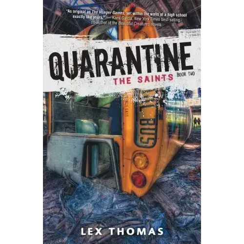 Quarantine: The Saints