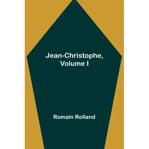 Jean-Christophe, Volume I
