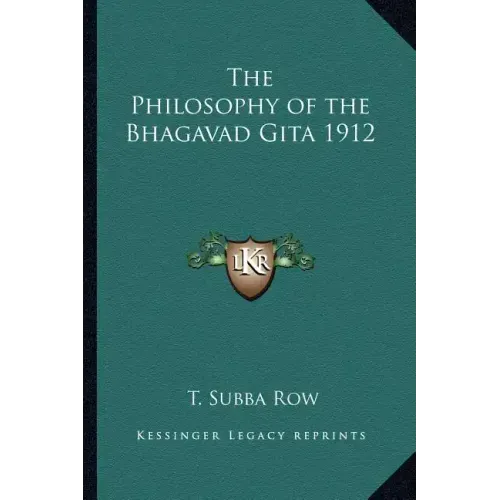 The Philosophy of the Bhagavad Gita 1912