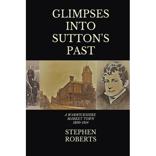 Glimpses Into Sutton's Past