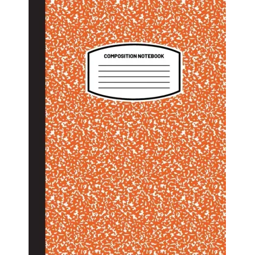 Classic Composition Notebook: (8.5x11) Wide Ruled Lined Paper Notebook Journal (Orange) (Notebook for Kids, Teens, Students, Adults) Back to School