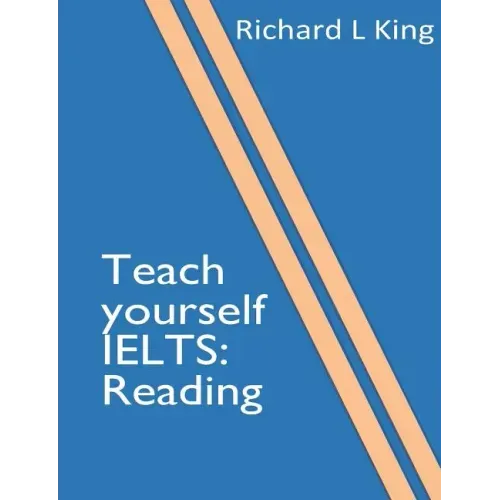 Teach yourself IELTS Reading