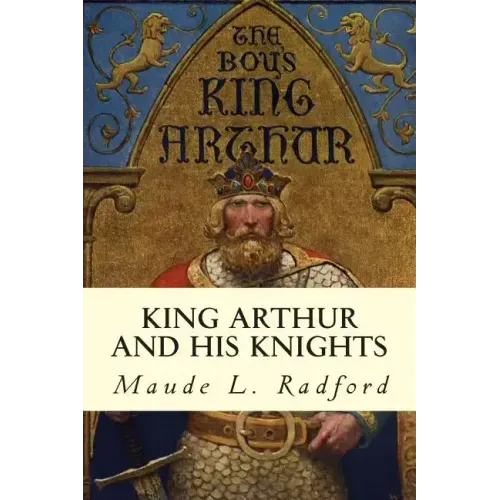 King Arthur and His Knights