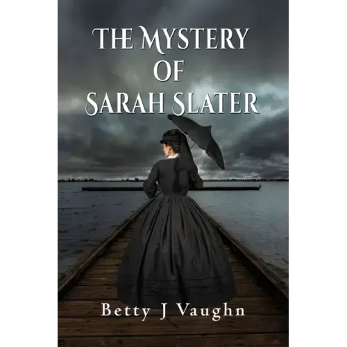 The Mystery of Sarah Slater