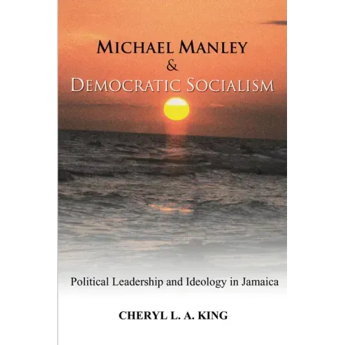 Michael Manley and Democratic Socialism