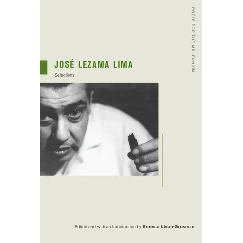 Jose Lezama Lima: Selections Volume 4