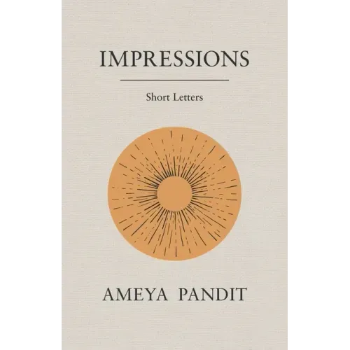 Impressions: Short Letters