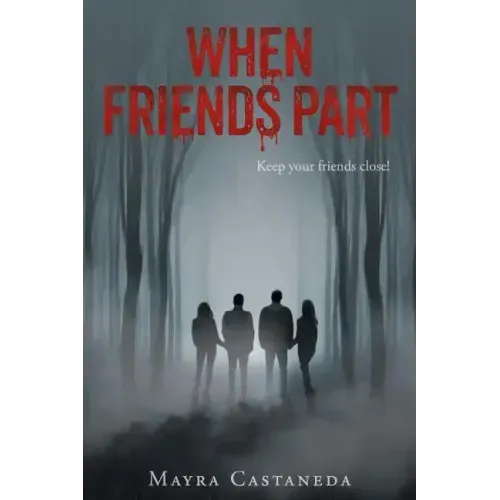 When Friends Part