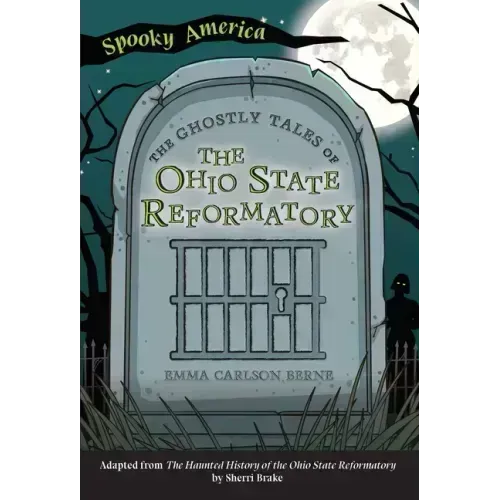 The Ghostly Tales of the Ohio State Reformatory