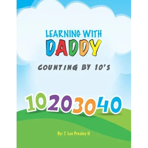 Learning With Daddy: Counting by 10's