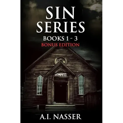 Sin Series Books 1 - 3 Bonus Edition: Scary Horror Story with Supernatural Suspense