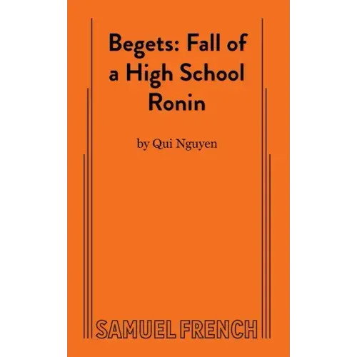 Begets: Fall of a High School Ronin