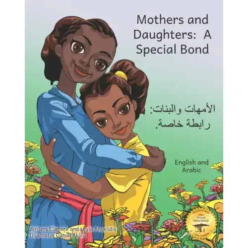Mothers and Daughters: A Special Bond in English and Arabic