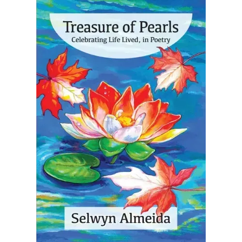 Treasure of Pearls: Celebrating Life Lived, in Poetry