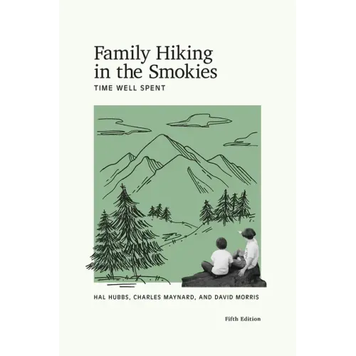 Family Hiking in the Smokies: Time Well Spent