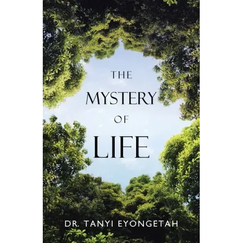 The Mystery of Life