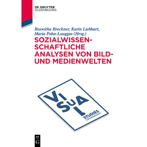 Sozialwissenschaftliche Analysen von Bild- und Medienwelten