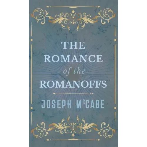 The Romance of the Romanoffs