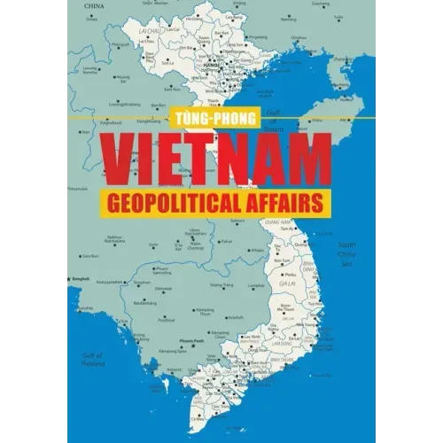 Vietnam Geopolitical Affairs