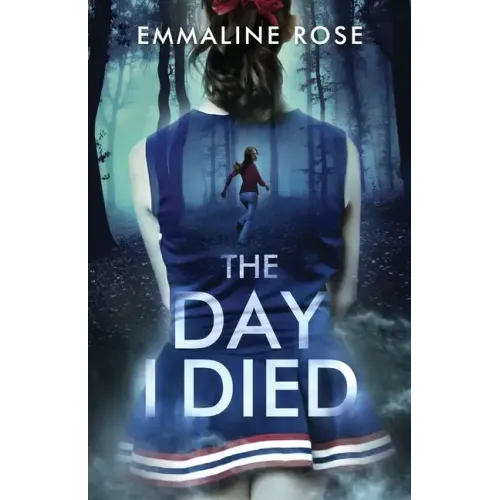 The Day I Died