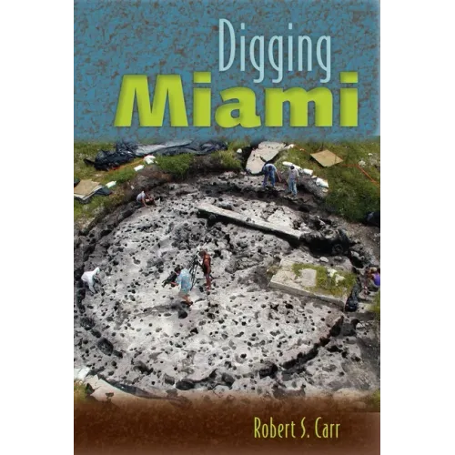 Digging Miami