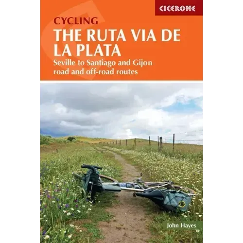 Cycling the Ruta Via de la Plata: Seville to Santiago and Gijon - Road and Off-Road