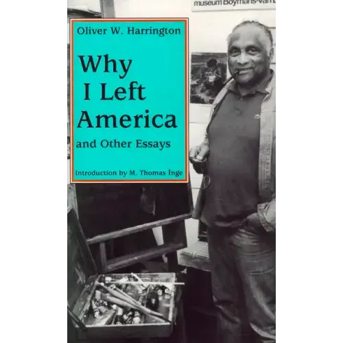 Why I Left America and Other Essays