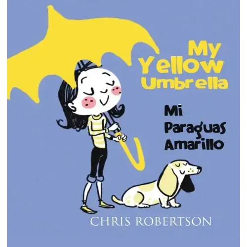 My Yellow Umbrella / Mi Paraguas Amarillo