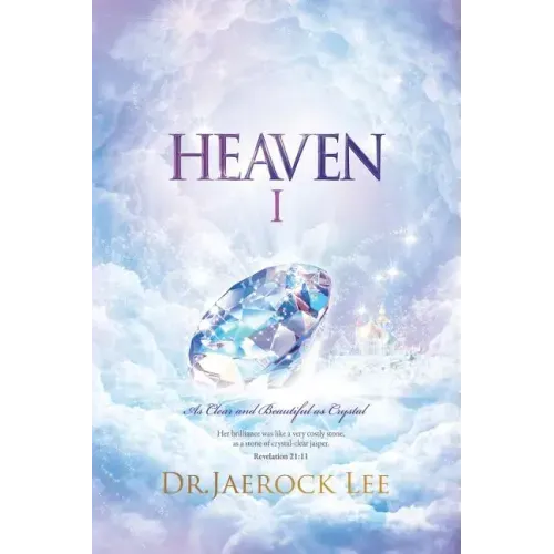 Heaven Ⅰ: As Clear and Beautiful as Crystal