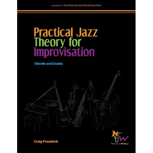Practical Jazz Theory for Improvisation