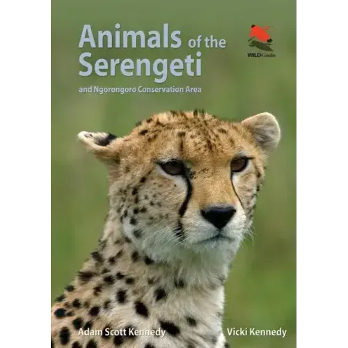 Animals of the Serengeti: And Ngorongoro Conservation Area