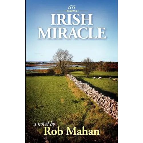 An Irish Miracle