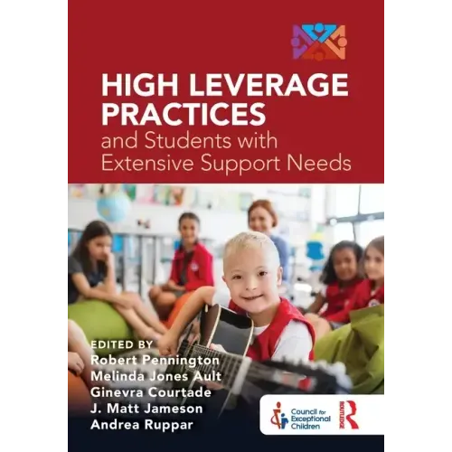 High Leverage Practices and Students with Extensive Support Needs