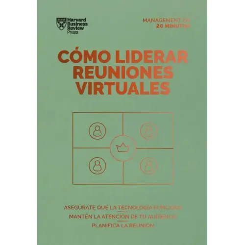 Cómo Liderar Reuniones Virtuales (Leading Virtual Meetings Spanish Edition)