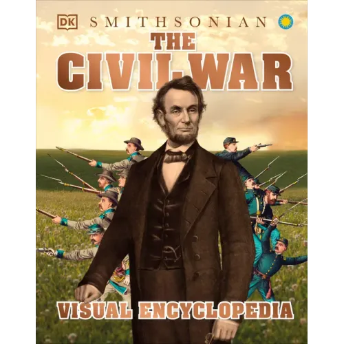 The Civil War Visual Encyclopedia