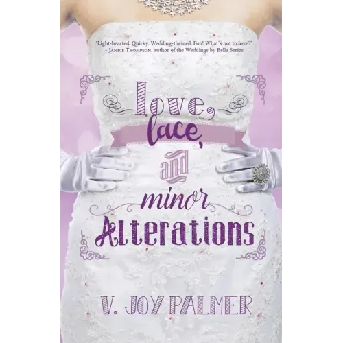 Love, Lace, and Minor Alterations