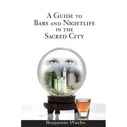 A Guide to Bars and Nightlife in the Sacred City