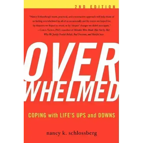 Overwhelmed: Coping with Life's Ups and Downs