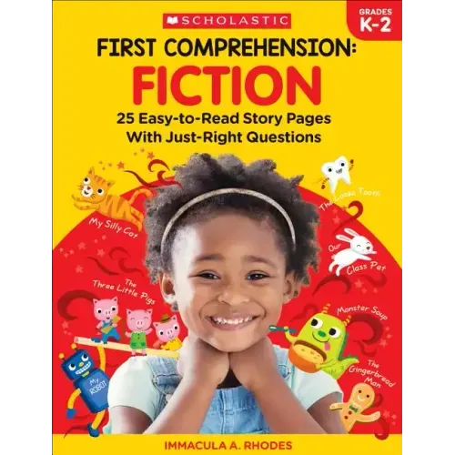 First Comprehension: Fiction: 25 Easy-To-Read Story Pages with Just-Right Questions