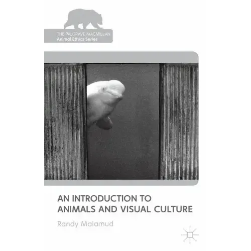 An Introduction to Animals and Visual Culture