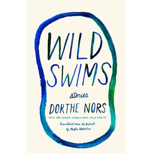 Wild Swims: Stories