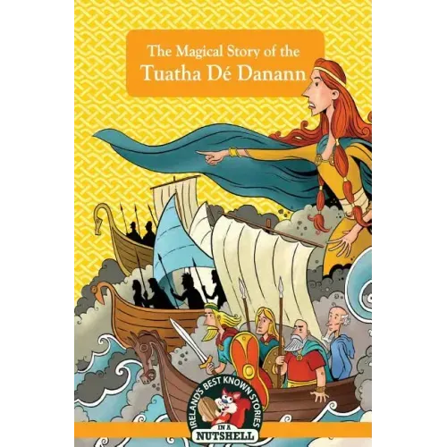 The Magical Story of the Tuatha Dé Danann