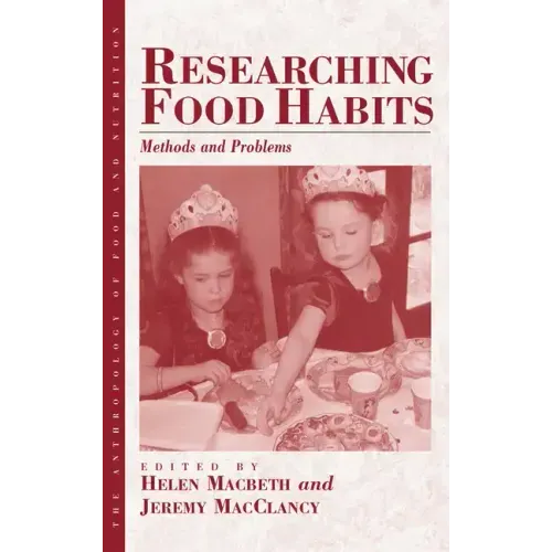 Researching Food Habits: Methods and Problems