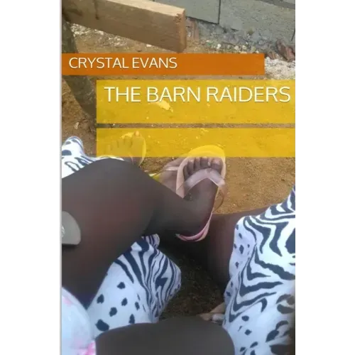 The Barn Raiders