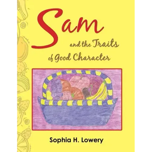 Sam and the Traits of Good Character