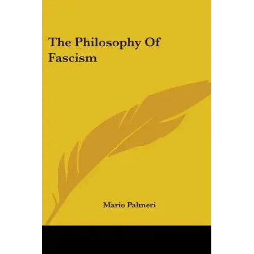 The Philosophy Of Fascism