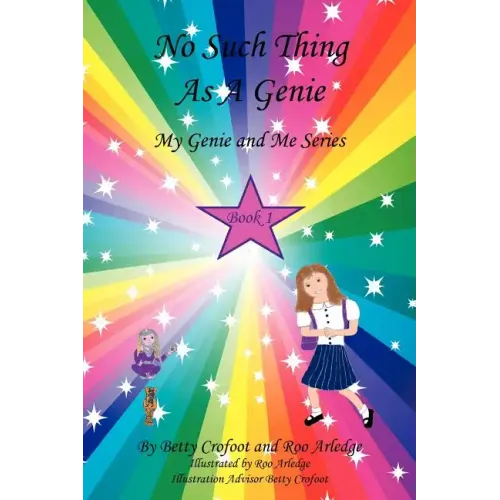 No Such Thing As A Genie - My Genie and Me Series Book 1